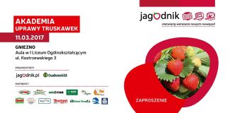 Akademia Uprawy Truskawek – 11 marca Gniezno, 12 marca Czerwińsk nad Wisłą