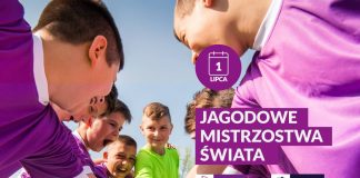 Zapraszamy na Jagodowe Mistrzostwa Świata w Piłce Nożnej
