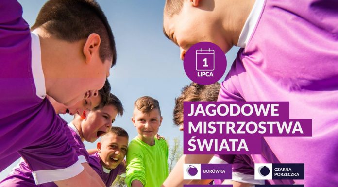Zapraszamy na Jagodowe Mistrzostwa Świata w Piłce Nożnej