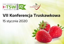 VII Konferencja Truskawkowa – 15 stycznia 2020 r.