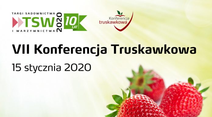 VII Konferencja Truskawkowa – 15 stycznia 2020 r.