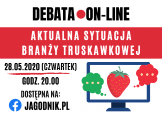 Aktualna sytuacja branży truskawkowej. Debata ?ON-LINE