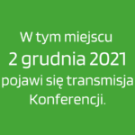 W tym miejscu 2 grudnia pojawi się transmisja konferencji (1)