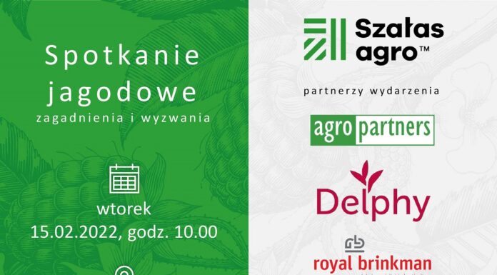 Spotkanie jagodowe Szałas agro, Delphy Polska, Agropartners i Royal Brinkman