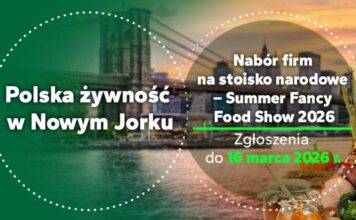 Polska żywność jedzie do Nowego Jorku. Rusza nabór na Summer Fancy Food Show 2026 – szansa także dla branży jagodowej